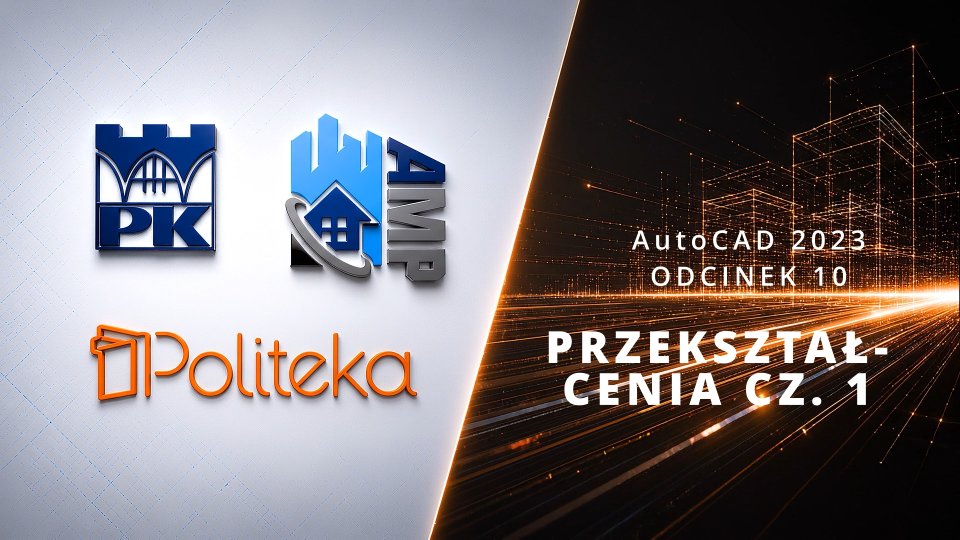 Podstawowe przekształcenia obiektów. Przesuń, obróć, lustro